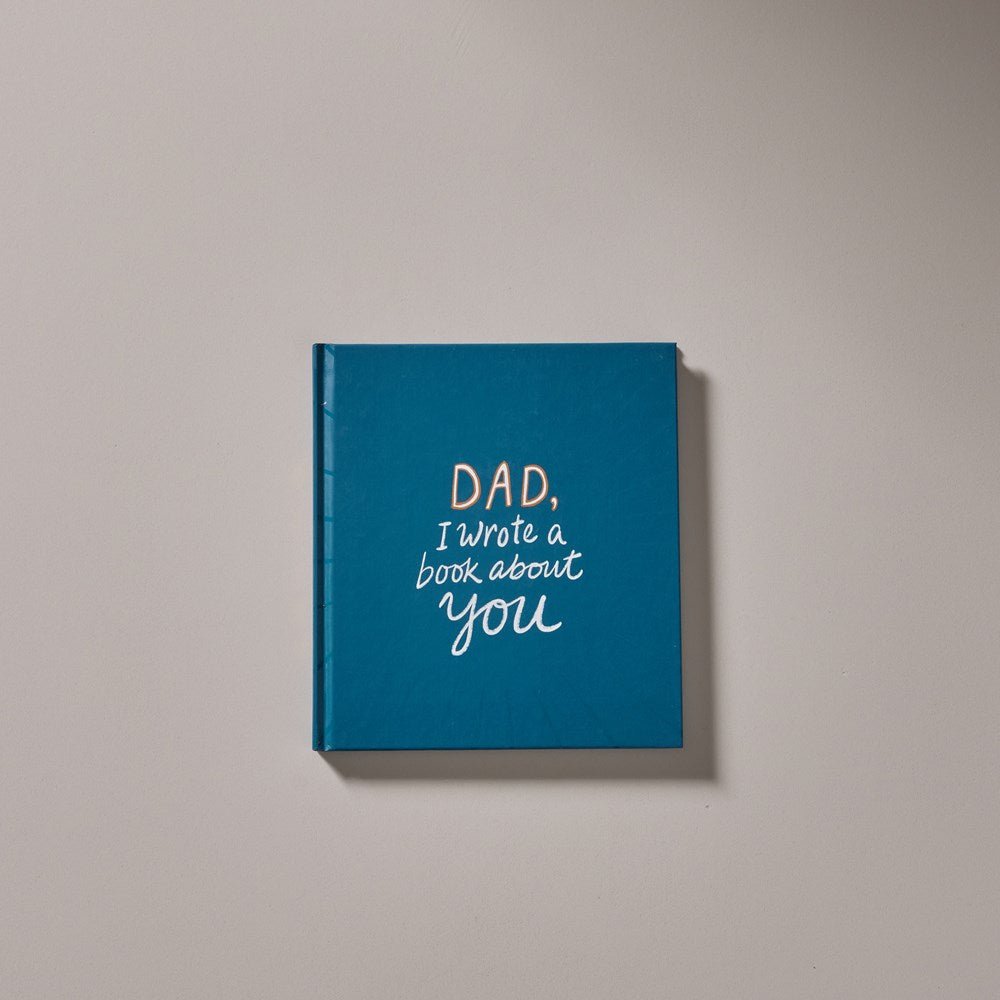 Dad, I Wrote A Book About You - Few and Far - Books